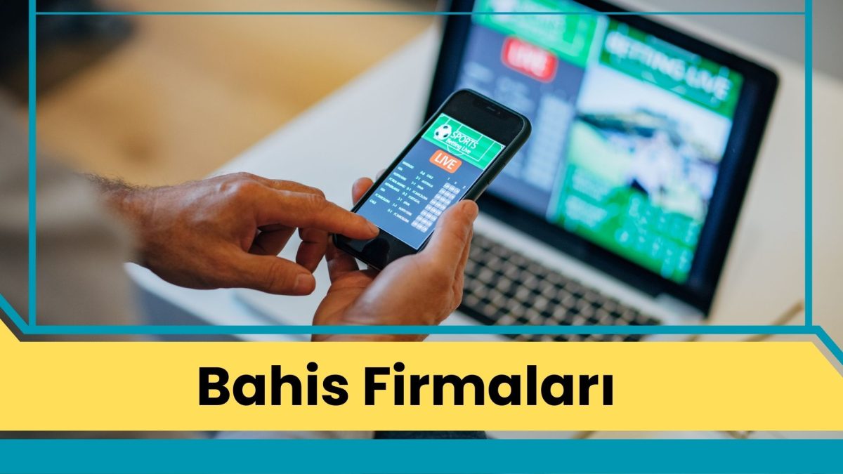 Bahis Firmaları